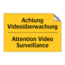 Achtung Videoüberwachung - Attention Video Surveillance