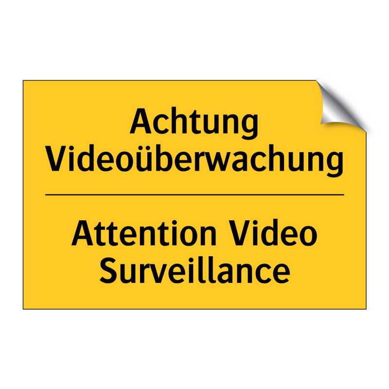 Achtung Videoüberwachung - Attention Video Surveillance