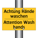 Achtung Hände waschen - Attention Wash hands