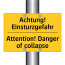 Achtung! Einsturzgefahr - Attention! Danger of collapse