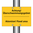 Achtung! Überschwemmungsgebiet - Attention! Flood area