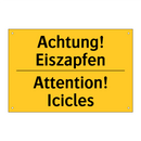 Achtung! Eiszapfen - Attention! Icicles