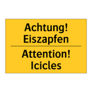 Achtung! Eiszapfen - Attention! Icicles
