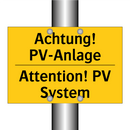 Achtung! PV-Anlage - Attention! PV System