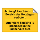 Achtung! Rauchen ist im Bereich /.../ - Attention! Smoking is prohibited /.../
