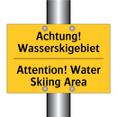 Achtung! Wasserskigebiet - Attention! Water Skiing Area