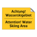 Achtung! Wasserskigebiet - Attention! Water Skiing Area