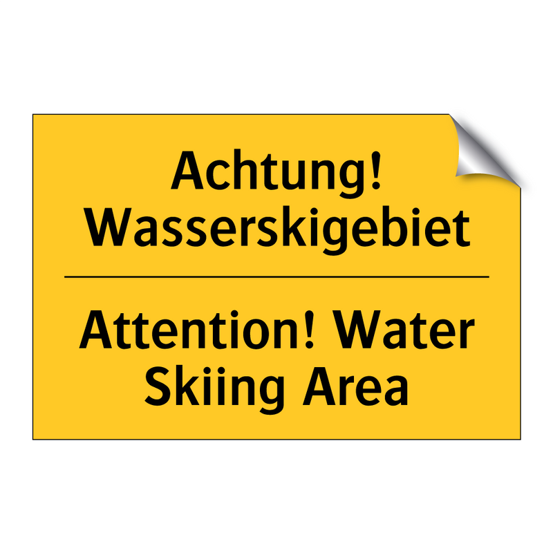 Achtung! Wasserskigebiet - Attention! Water Skiing Area
