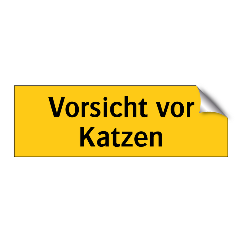 Vorsicht vor Katzen