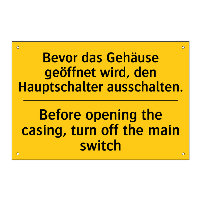 Bevor das Gehäuse geöffnet wird, /.../ - Before opening the casing, turn /.../
