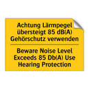 Achtung Lärmpegel übersteigt 85 /.../ - Beware Noise Level Exceeds 85 /.../