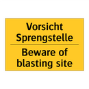 Vorsicht Sprengstelle - Beware of blasting site