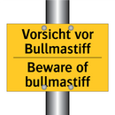 Vorsicht vor Bullmastiff - Beware of bullmastiff