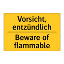 Vorsicht, entzündlich - Beware of flammable