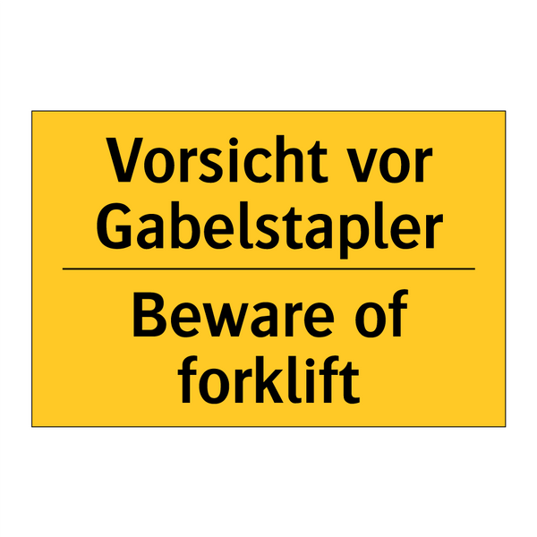 Vorsicht vor Gabelstapler - Beware of forklift