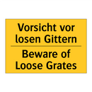Vorsicht vor losen Gittern - Beware of Loose Grates