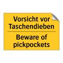 Vorsicht vor Taschendieben - Beware of pickpockets