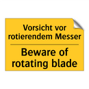 Vorsicht vor rotierendem Messer/.../ - Beware of rotating blade