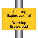 Achtung Explosivstoffe! - Warning Explosives!