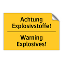 Achtung Explosivstoffe! - Warning Explosives!