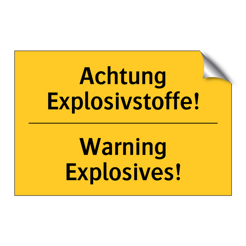 Achtung Explosivstoffe! - Warning Explosives!