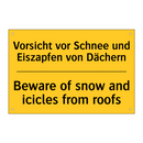 Vorsicht vor Schnee und Eiszapfen /.../ - Beware of snow and icicles from /.../