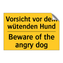 Vorsicht vor dem wütenden Hund - Beware of the angry dog