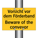 Vorsicht vor dem Förderband - Beware of the conveyor