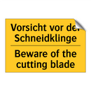 Vorsicht vor der Schneidklinge - Beware of the cutting blade