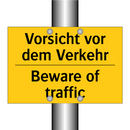 Vorsicht vor dem Verkehr - Beware of traffic