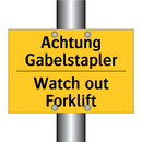 Achtung Gabelstapler - Watch out Forklift