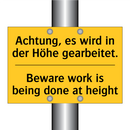 Achtung, es wird in der Höhe gearbeitet./.../ - Beware work is being done at height/.../