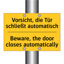 Vorsicht, die Tür schließt automatisch/.../ - Beware, the door closes automatically/.../