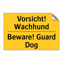 Vorsicht! Wachhund - Beware! Guard Dog