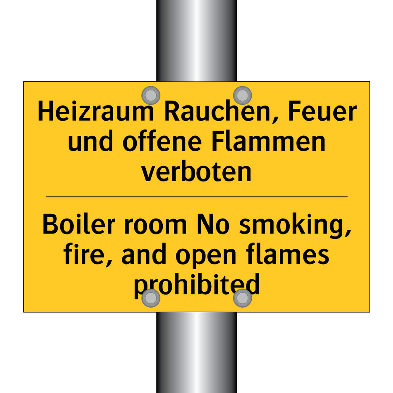 Heizraum Rauchen, Feuer und offene /.../ - Boiler room No smoking, fire, /.../