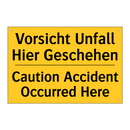 Vorsicht Unfall Hier Geschehen - Caution Accident Occurred Here