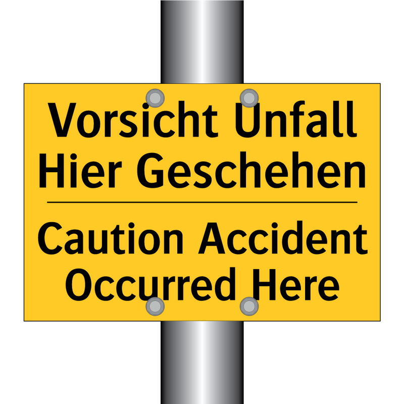 Vorsicht Unfall Hier Geschehen - Caution Accident Occurred Here