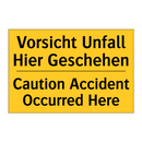 Vorsicht Unfall Hier Geschehen - Caution Accident Occurred Here