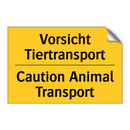 Vorsicht Tiertransport - Caution Animal Transport