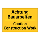 Achtung Bauarbeiten - Caution Construction Work