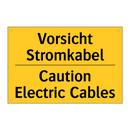 Vorsicht Stromkabel - Caution Electric Cables
