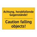 Achtung, herabfallende Gegenstände!/.../ - Caution falling objects!