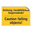 Achtung, herabfallende Gegenstände!/.../ - Caution falling objects!