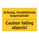 Achtung, herabfallende Gegenstände!/.../ - Caution falling objects!