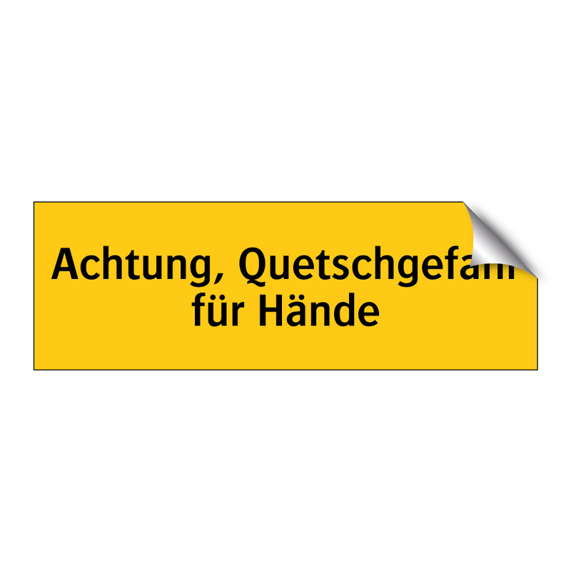 Achtung, Quetschgefahr für Hände