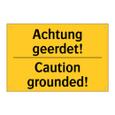 Achtung geerdet! - Caution grounded!