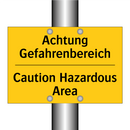 Achtung Gefahrenbereich - Caution Hazardous Area