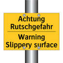 Achtung Rutschgefahr - Warning Slippery surface