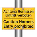 Achtung Hornissen Eintritt verboten/.../ - Caution Hornets Entry prohibited/.../