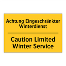 Achtung Eingeschränkter Winterdienst/.../ - Caution Limited Winter Service